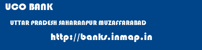 UCO BANK  UTTAR PRADESH SAHARANPUR MUZAFFARABAD   banks information 